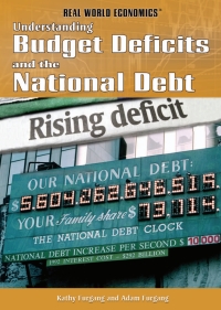 Cover image: Understanding Budget Deficits and the National Debt 9781448855704
