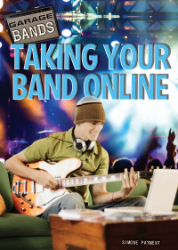 Cover image: Taking Your Band Online 9781448856602