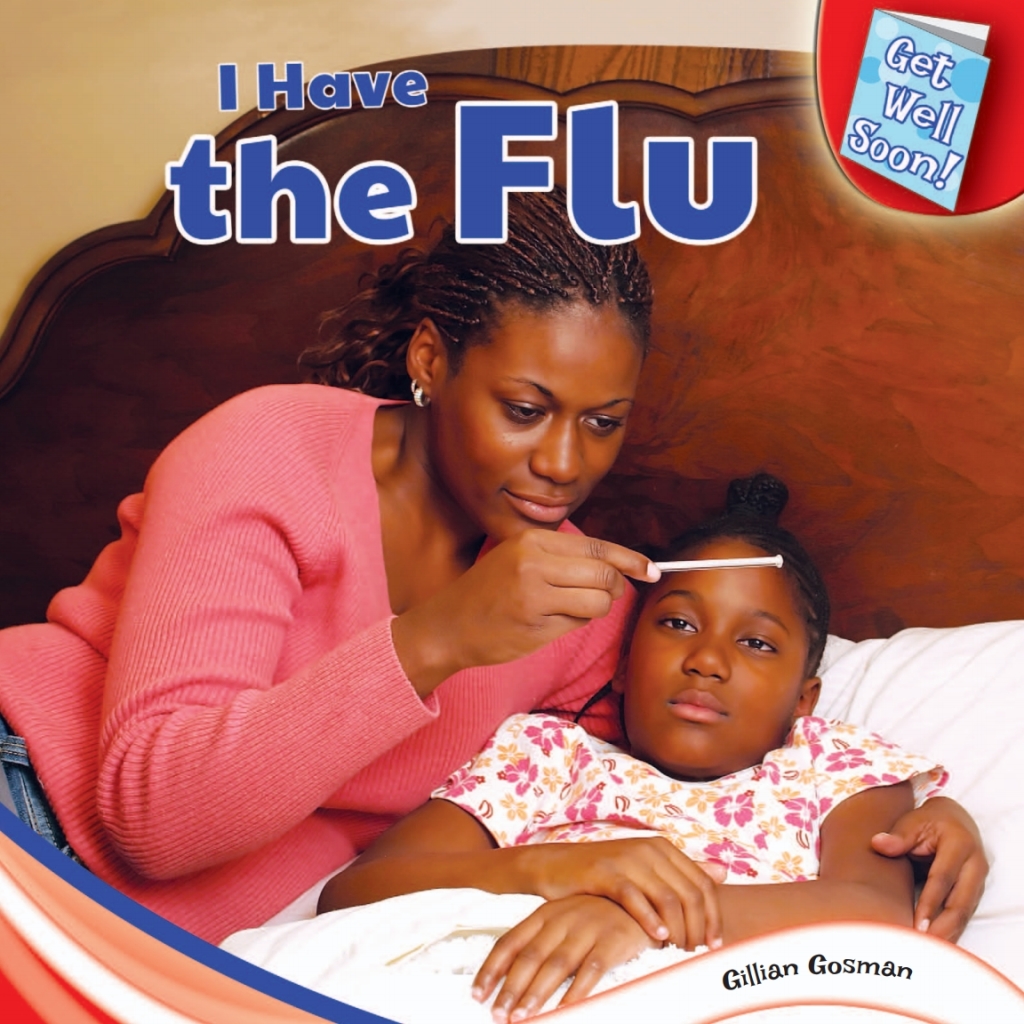 I Have the Flu