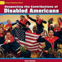 Cover image: Respecting the Contributions of Disabled Americans 9781448874453