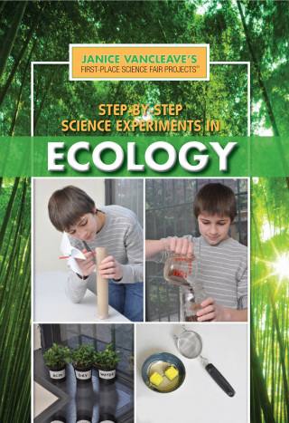 Cover image: Step-by-Step Science Experiments in Ecology 9781448869800