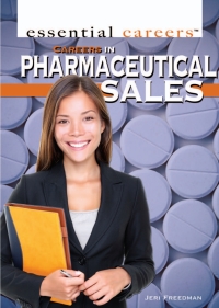 Cover image: Careers in Pharmaceutical Sales 9781448882373