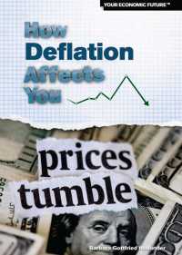 Cover image: How Deflation Affects You 9781448883424