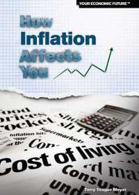 Cover image: How Inflation Affects You 9781448883417