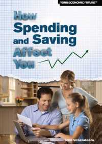 Cover image: How Spending and Saving Affect You 9781448883448