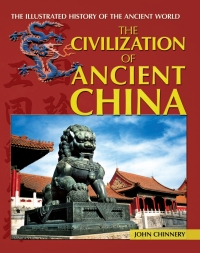 Cover image: The Civilization of Ancient China 9781448885022