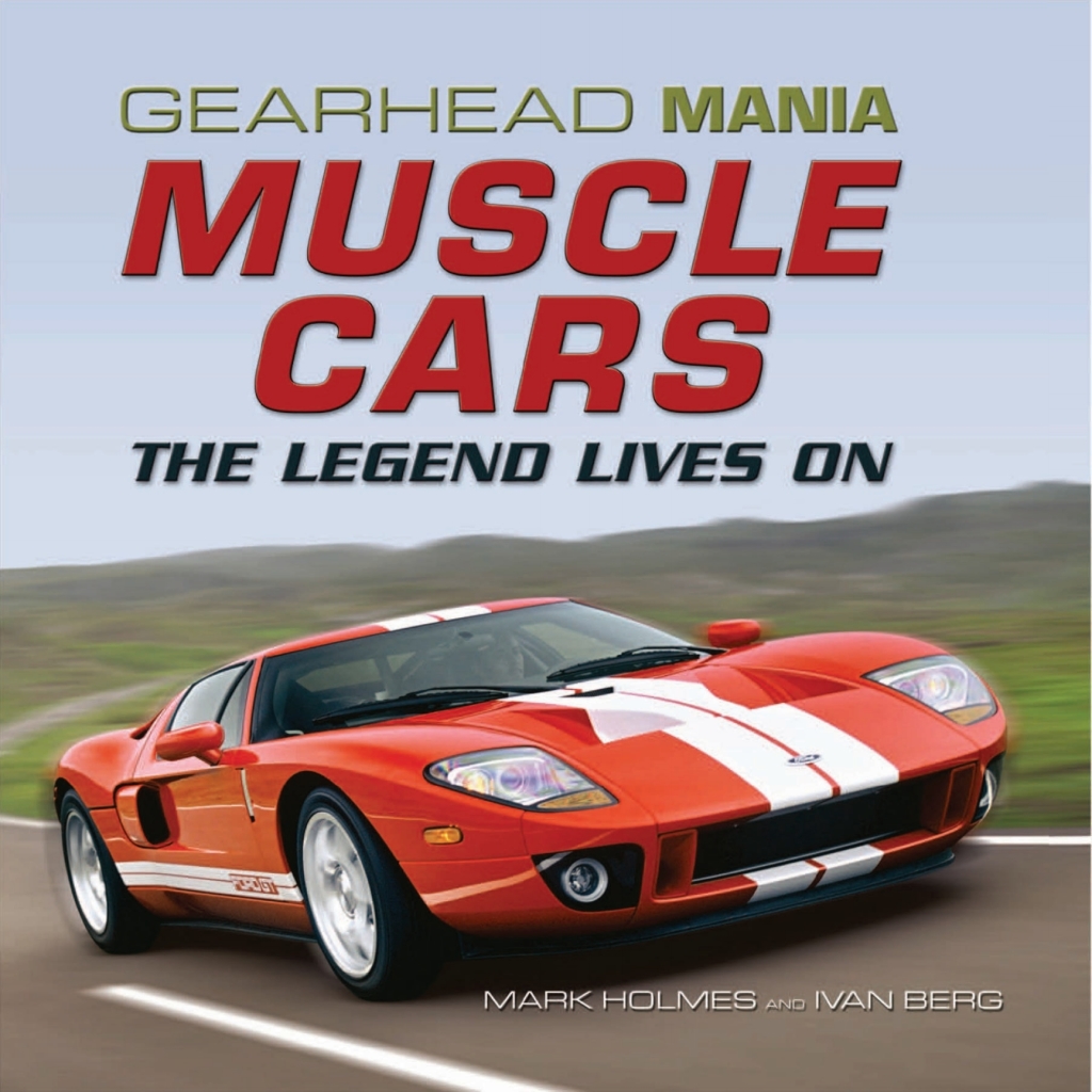 Muscle Cars: The Legend Lives On The Legend Lives On