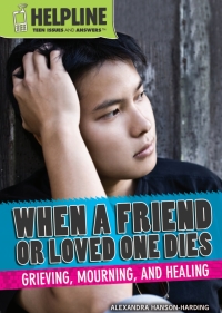 صورة الغلاف: When a Friend or Loved One Dies 9781448894475