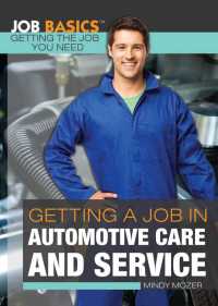 Cover image: Getting a Job in Automotive Care and Service 9781448896097