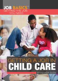 Cover image: Getting a Job in Child Care 9781448896127