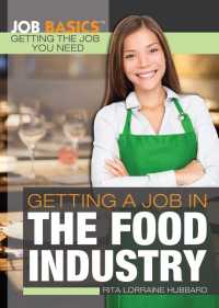 Cover image: Getting a Job in the Food Industry 9781448896066