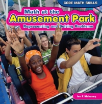 صورة الغلاف: Math at the Amusement Park 9781448896530