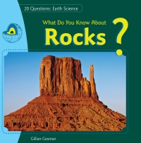 صورة الغلاف: What Do You Know About Rocks? 9781448896967