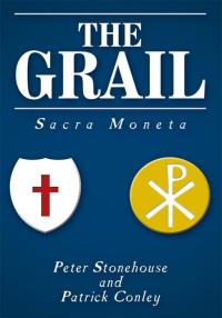 表紙画像: The Grail: Sacra Moneta 9781449001353