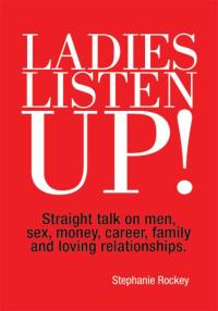 Cover image: Ladies Listen Up! 9781449002169