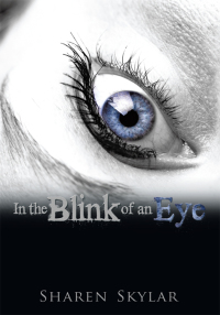 Cover image: In the Blink of an Eye 9781449061135