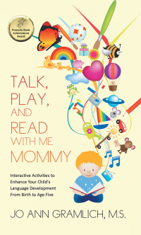 Cover image: Talk, Play, and  Read with Me Mommy 9781449065126