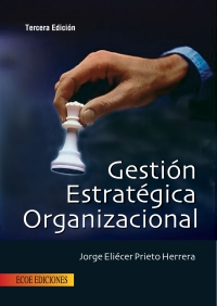 صورة الغلاف: Gestión estratégica organizacional 3rd edition 9789586486880