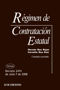 表紙画像: Régimen de contratación estatal. Comentado y concordado 1st edition 9789586485463