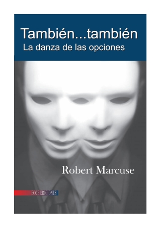 Omslagafbeelding: También...también. La danza de las opciones 1st edition 9789586484564