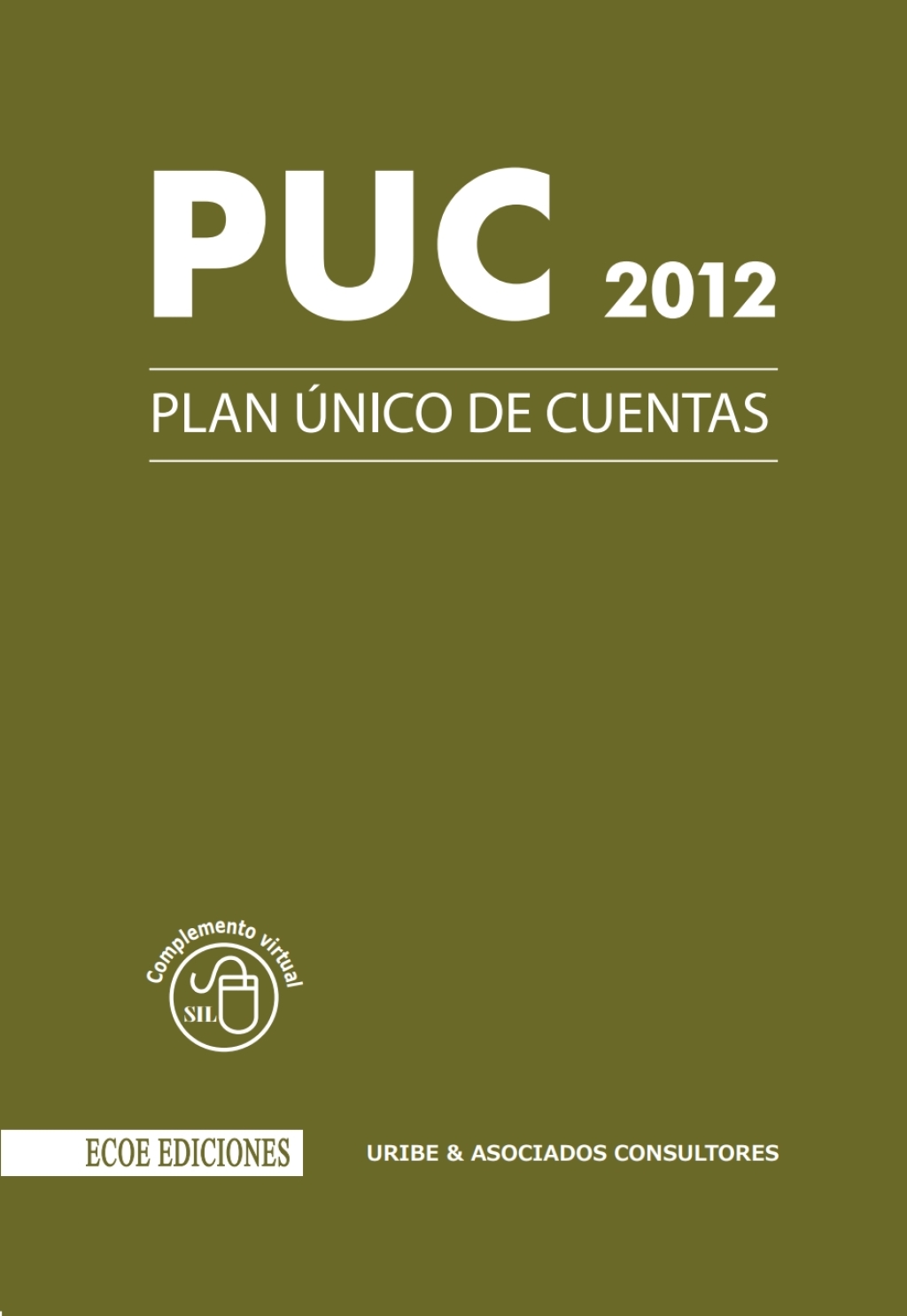 Plan único de cuentas 2012 1st Edition