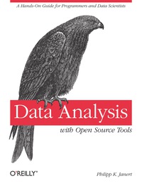 Omslagafbeelding: Data Analysis with Open Source Tools 1st edition 9780596802356