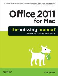 Imagen de portada: Office 2011 for Macintosh: The Missing Manual 1st edition 9781449393359
