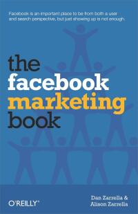 Imagen de portada: The Facebook Marketing Book 1st edition 9781449388485
