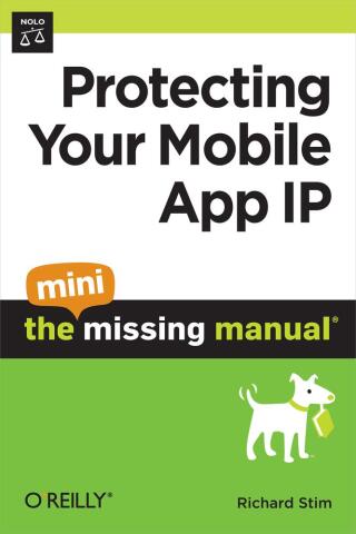 Titelbild: Protecting Your Mobile App IP: The Mini Missing Manual 1st edition 9781449393670