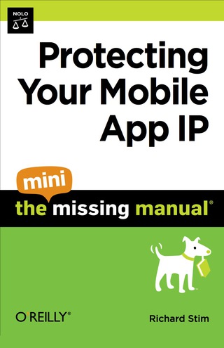 Cover image: Protecting Your Mobile App IP: The Mini Missing Manual 1st edition 9781449393670