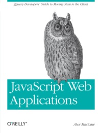 Cover image: JavaScript Web Applications 1st edition 9781449303518