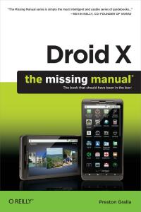 Titelbild: Droid X: The Missing Manual 1st edition 9781449393861