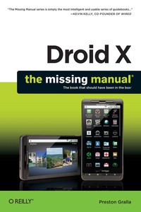 表紙画像: Droid X: The Missing Manual 1st edition 9781449393861