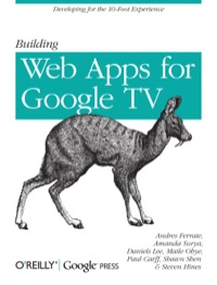 Cover image: Building Web Apps for Google TV 1st edition 9781449304577