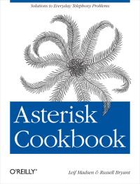 表紙画像: Asterisk Cookbook 1st edition 9781449303822