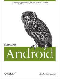 表紙画像: Learning Android 1st edition 9781449390501