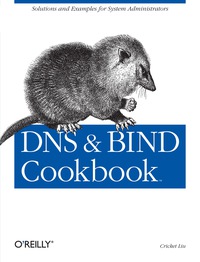 Omslagafbeelding: DNS & BIND Cookbook 1st edition 9780596004101