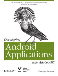 Imagen de portada: Developing Android Applications with Adobe AIR 1st edition 9781449394820