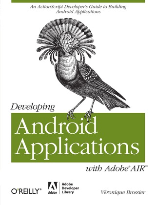 Imagen de portada: Developing Android Applications with Adobe AIR 1st edition 9781449394820