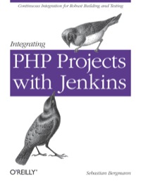 Cover image: Integrating PHP Projects with Jenkins 1st edition 9781449309435