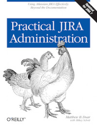 Cover image: Practical JIRA Administration 1st edition 9781449305413