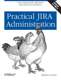 Cover image: Practical JIRA Administration 1st edition 9781449305413