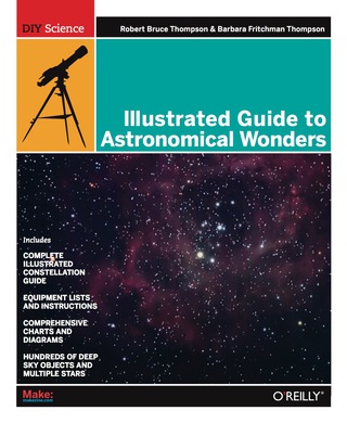 Cover image: Illustrated Guide to Astronomical Wonders 1st edition 9780596526856