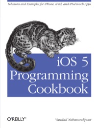 Cover image: iOS 5 Programming Cookbook 1st edition 9781449311438