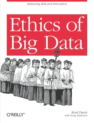 Cover image: Ethics of Big Data 1st edition 9781449311797