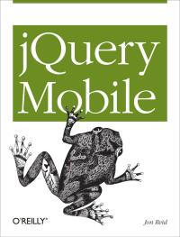 Cover image: jQuery Mobile 1st edition 9781449306687