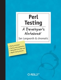 Cover image: Perl Testing: A Developer's Notebook 1st edition 9780596100926