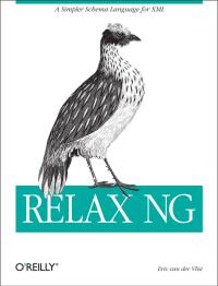 Cover image: RELAX NG 1st edition 9780596004217