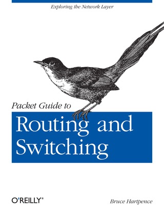 Cover image: Packet Guide to Routing and Switching 1st edition 9781449306557