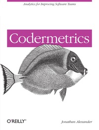 表紙画像: Codermetrics 1st edition 9781449305154